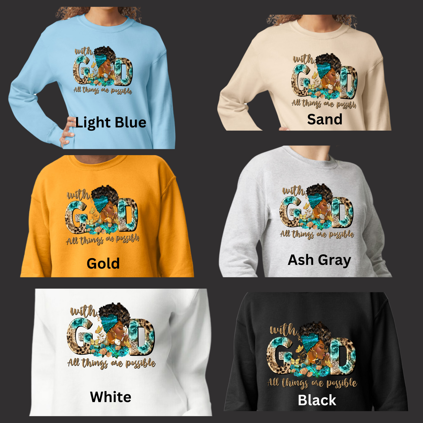 With God All Things Are Possible - Blue Sweatshirt