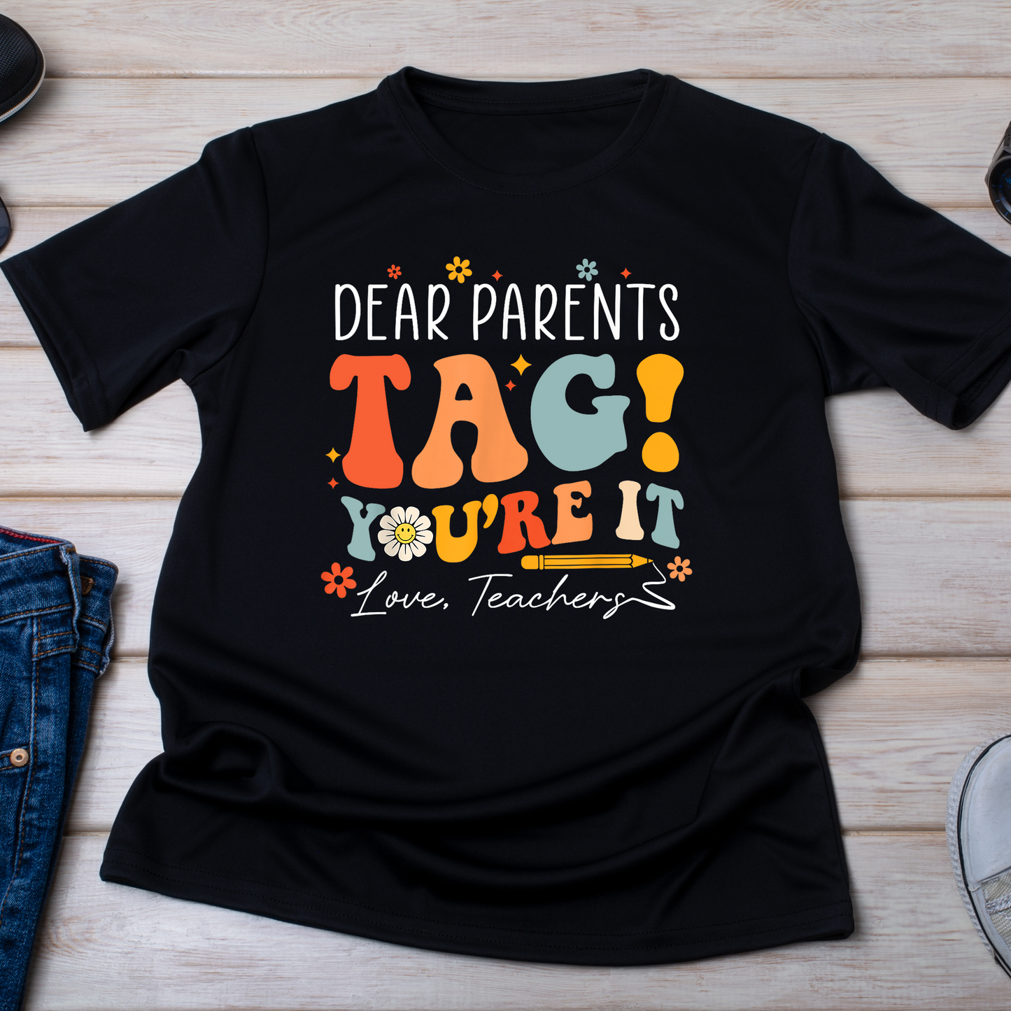 Dear Parents Tag Your It Love, Teachers